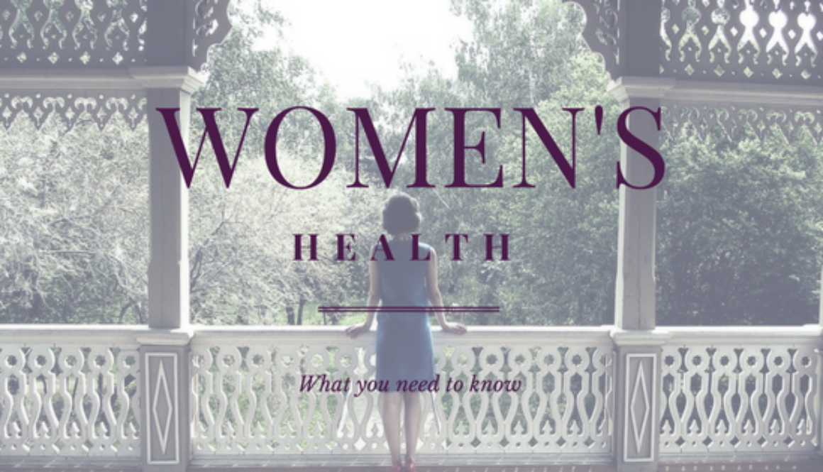Women's health what you need to know